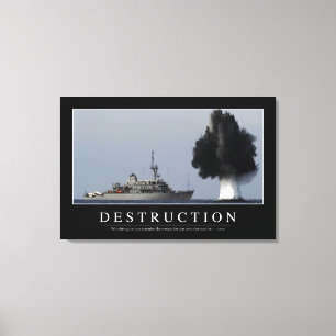 Destruction: Inspirational Quote 1 Canvas Print