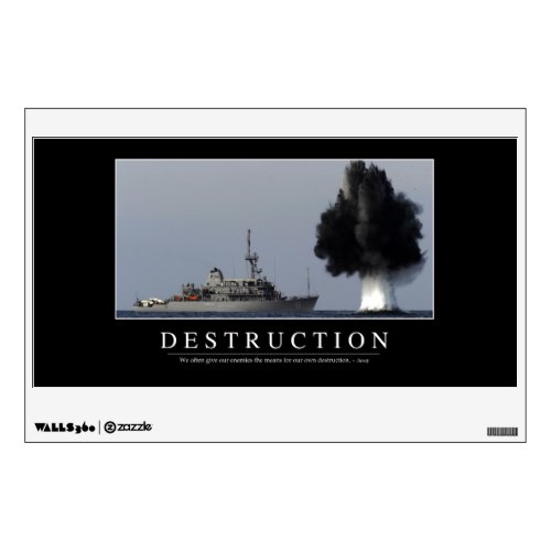 Destruction Inspirational Quote 1 Wall Decal