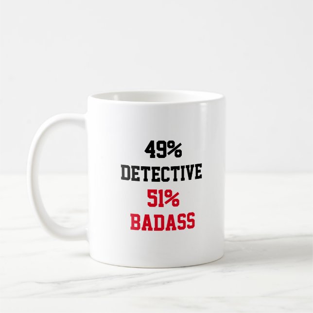 Detective Badass Coffee Mug (Left)