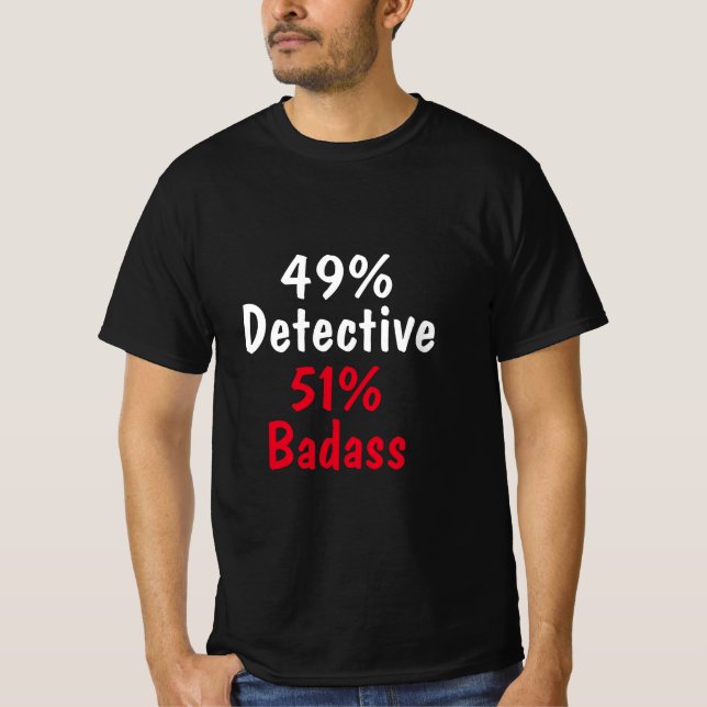 Detective Badass T-Shirt (Front)