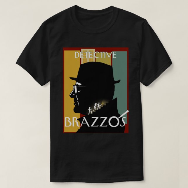 Detective Brazzos T-Shirt (Design Front)