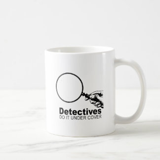 detectives do it under cover coffee mug