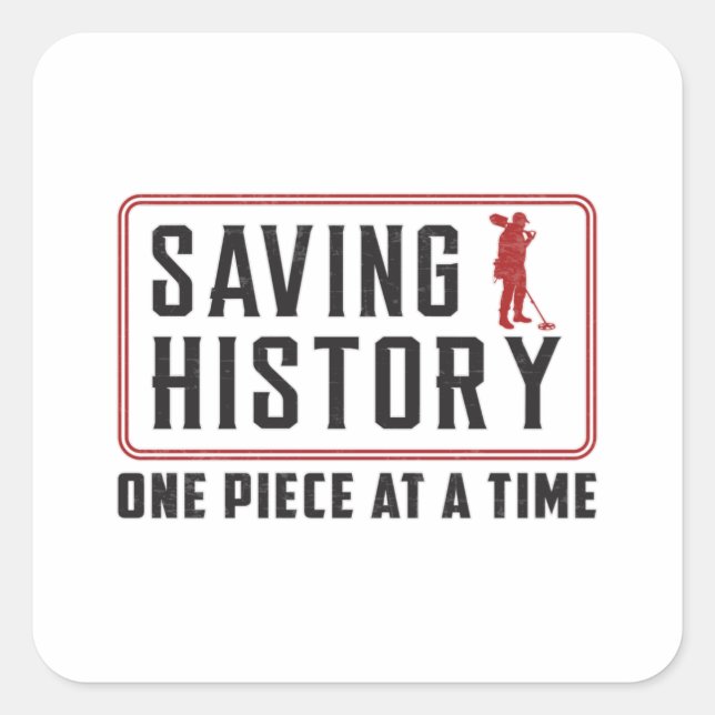 Detector Detectorist Metal Detecting Funny Gift Square Sticker (Front)