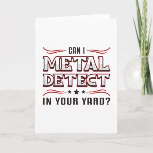 Detectorist Detector Metal Detecting Funny Gift Card