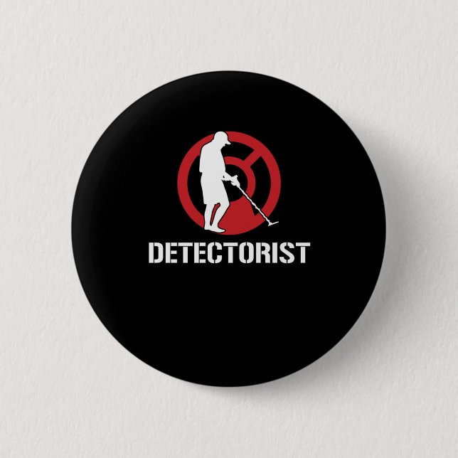 Detectorist Metal Sensor Treasure Hunters Gift Button (Front)
