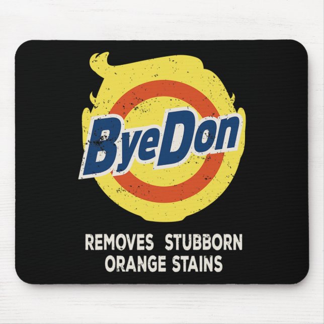 Detergent Removes Stubborn Orange Stains Anti-trum Mouse Pad (Front)