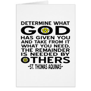 Determine What God Has Given You Aquinas Quote