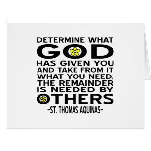 Determine What God Has Given You Aquinas Quote
