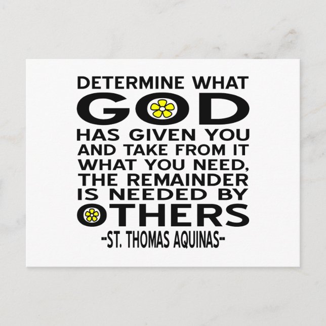 Determine What God Has Given You Aquinas Quote Postcard (Front)