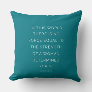Determined Woman Inspirational Quote Teal Pillow by ArtOfInspiration at Zazzle