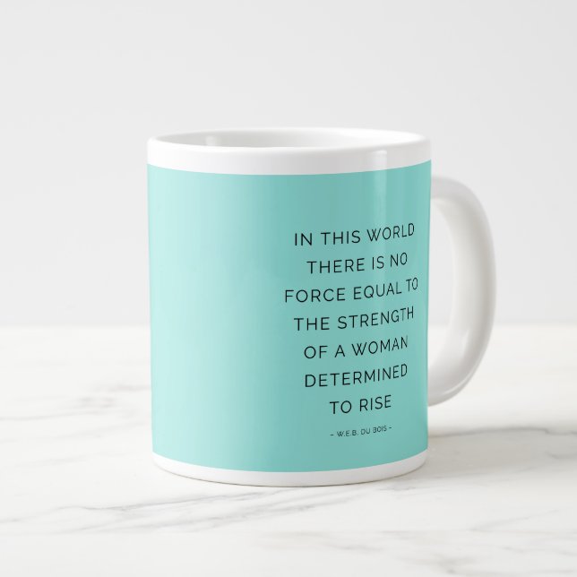 Determined Woman Inspiring Quotes Turquoise Giant Coffee Mug (Front Right)