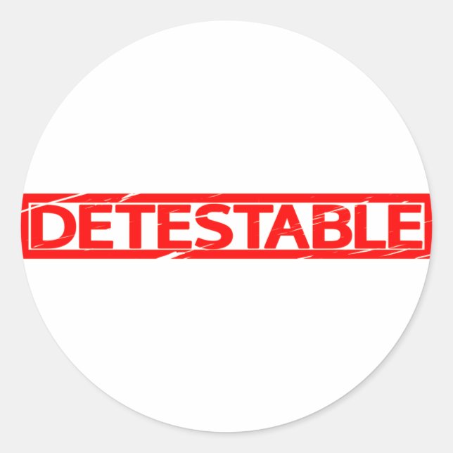 Detestable Stamp Classic Round Sticker (Front)