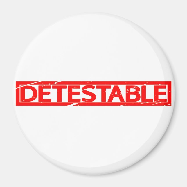 Detestable Stamp Magnet (Front)