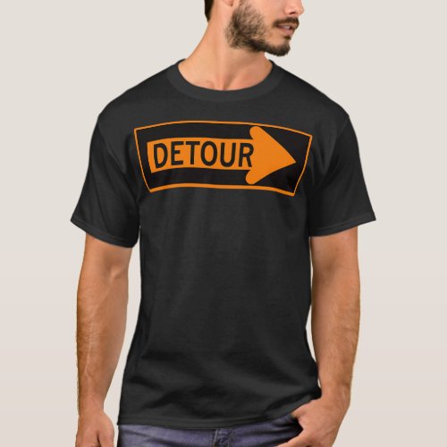 Detour Sign T_Shirt