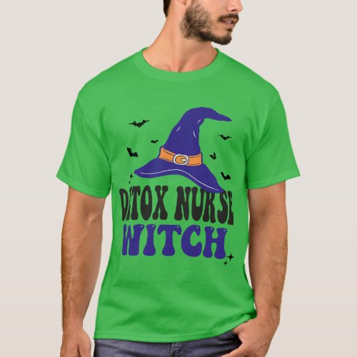 Detox Nurse Witch Halloween Funny Matching Group C T_Shirt
