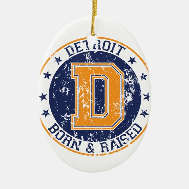 Detroit Born and Raised Ceramic Ornament (Front)