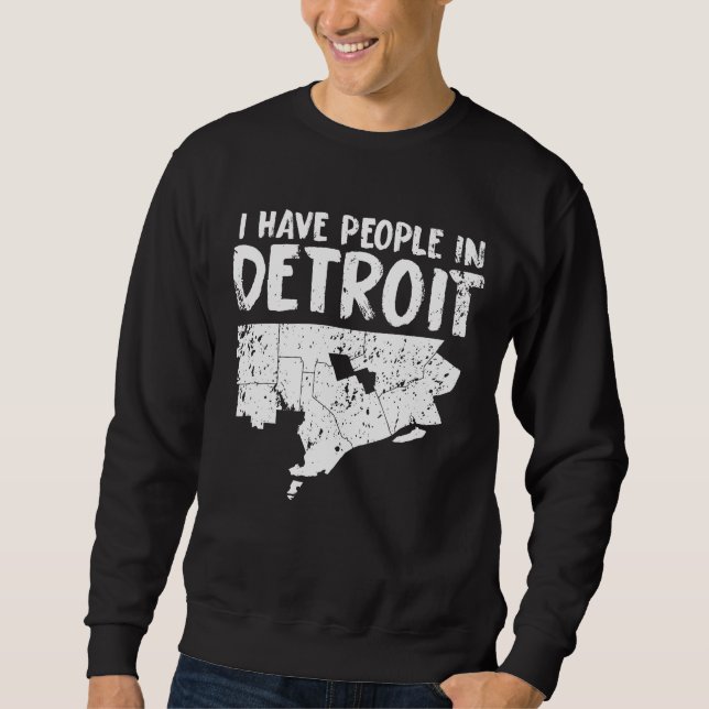 Detroit Gift Funny Michigan Is Home Sweatshirt (Front)