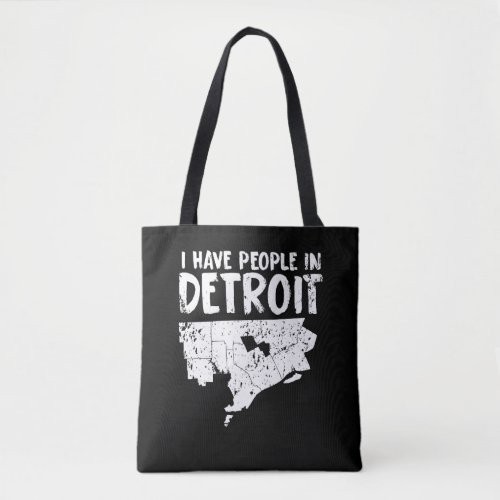 Detroit Gift Funny Michigan Is Home Tote Bag