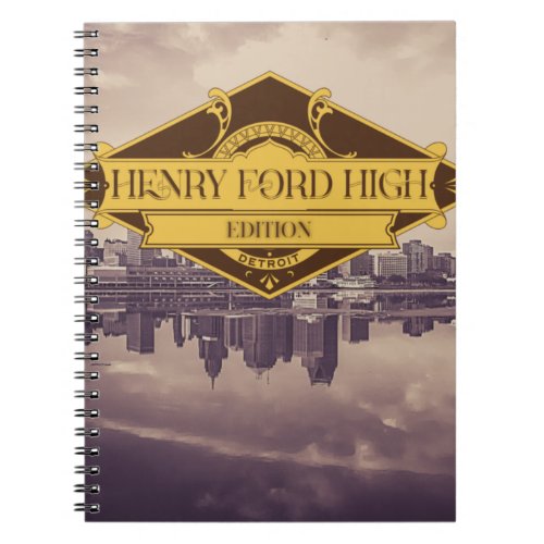 Detroit _ Henry Ford High Notebook
