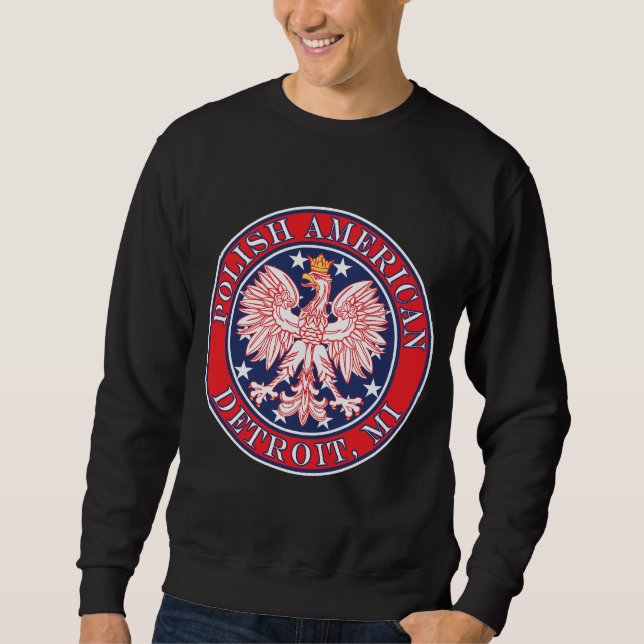 Detroit Michigan Polish Sweatshirt (Front)