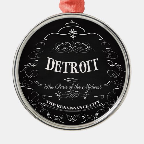 Detroit Michigan _ The Paris of the Midwest Metal Ornament