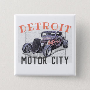 Detroit Motor city, Michigan, American Hot Rod Car Button