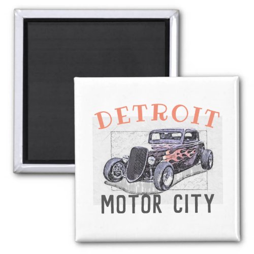 Detroit Motor city Michigan American Hot Rod Car Magnet