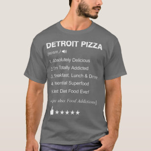 Detroit Pizza Definition Meaning Funny T-Shirt