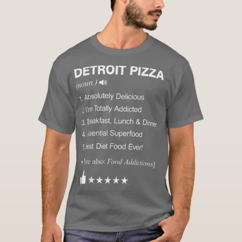 Detroit Pizza Definition Meaning Funny  T_Shirt
