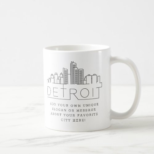 Detroit Stylized Skyline  Custom Slogan Coffee Mug