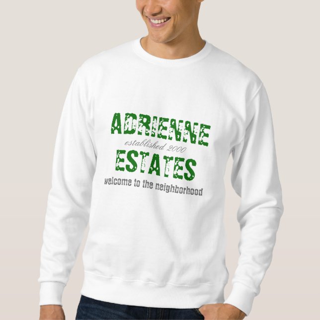 Dettloff3 A Estates Sweatshirt (Front)