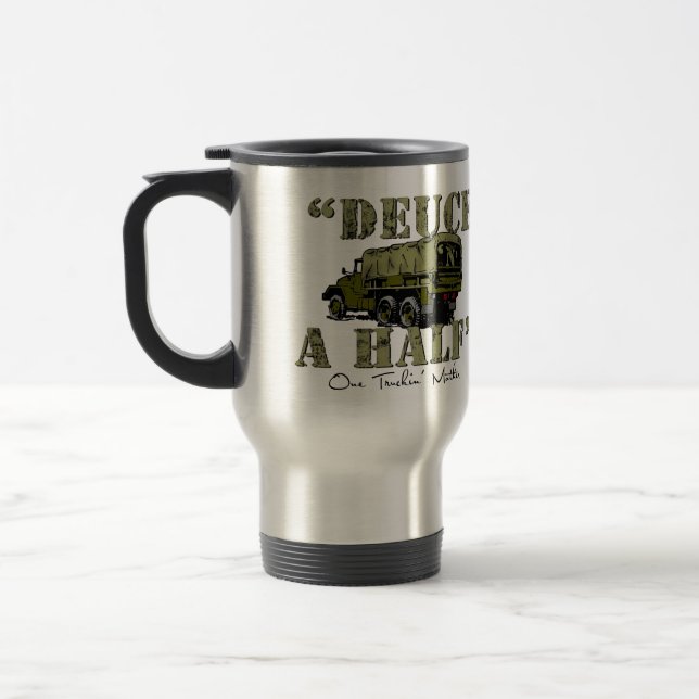 Deuce 'n' A Half Travel Mug (Left)