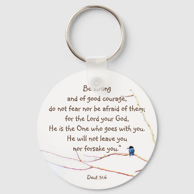Deut 31:6 You are Not Alone Bible Kingfisher Bird  Keychain (Front)