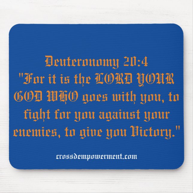 Deuteronomy 20:4 quoted on a mousepad.  mouse pad (Front)