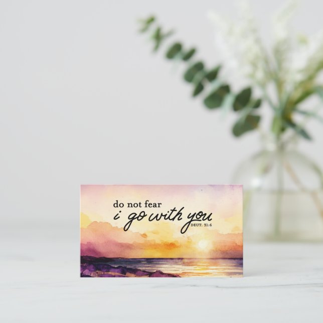 Deuteronomy 31:6 Do Not Fear I go with you Bible Business Card (Standing Front)