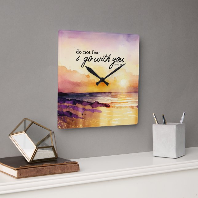 Deuteronomy 31:6 Do Not Fear I go with you Bible  Square Wall Clock (Office)