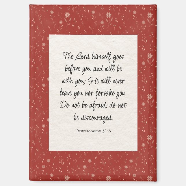 Deuteronomy 31:8 Bible Verse Image  Magnet (Front)