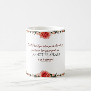 Deuteronomy 31:8, 'Do Not Be Afraid' Floral Mug