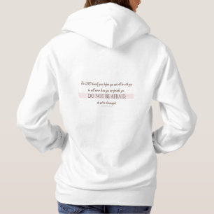 Deuteronomy 31:8, Do Not be Afraid, Lord with You Hoodie