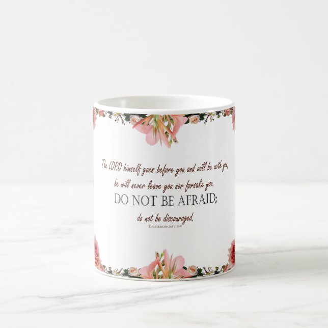 Deuteronomy 31:8, 'Do Not Be Afraid' Mug (Center)
