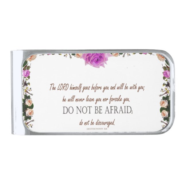 Deuteronomy 31:8, 'Nor Forsake You' Money Clip (Front)