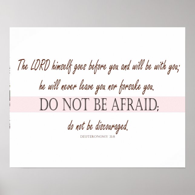 Deuteronomy 31:8 The Lord Goes Before You Poster (Front)