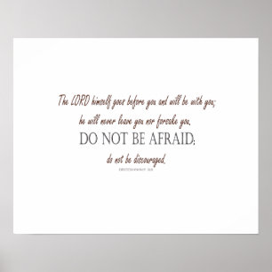 Deuteronomy 31 Do Not Be Afraid, Floral Borders Poster