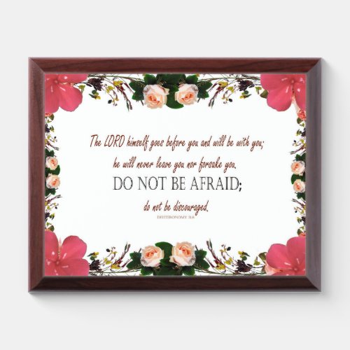 Deuteronomy 31 Do not be afraid Red Floral Award Plaque