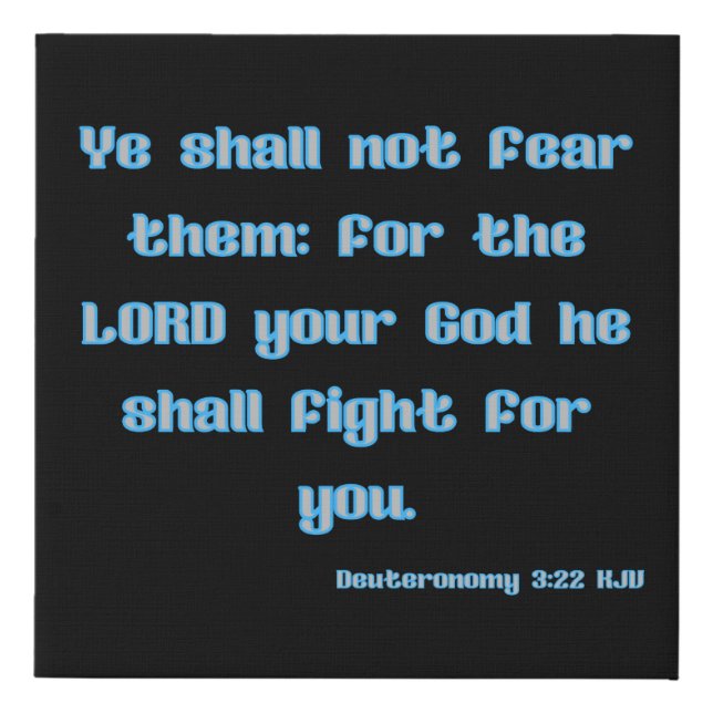 Deuteronomy 3:22 Bible Verse KJV Wall Art (Front)