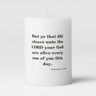 Deuteronomy 4:4 KJV Bible Verse Pillar Candle