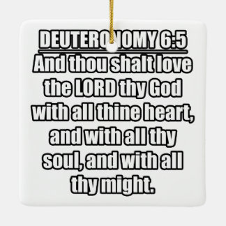 Deuteronomy 6:5 KJV Bible Verse Ceramic Ornament