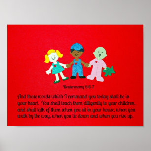 Deuteronomy 6:6-7 And these words which I command Poster