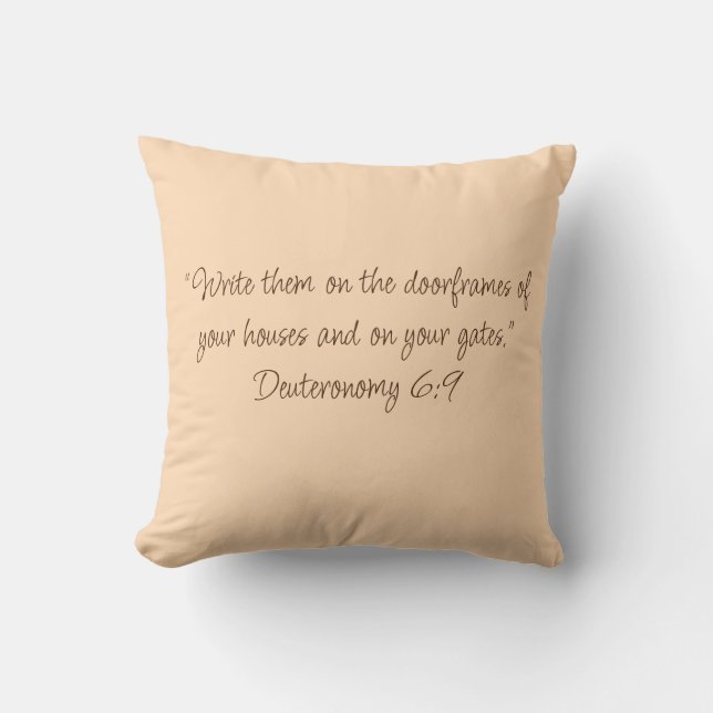 Deuteronomy 6:9 Biblical Scripture Faith Based Throw Pillow (Front)