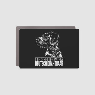 Deutsch Drahthaar life is better dog saying  Car Magnet